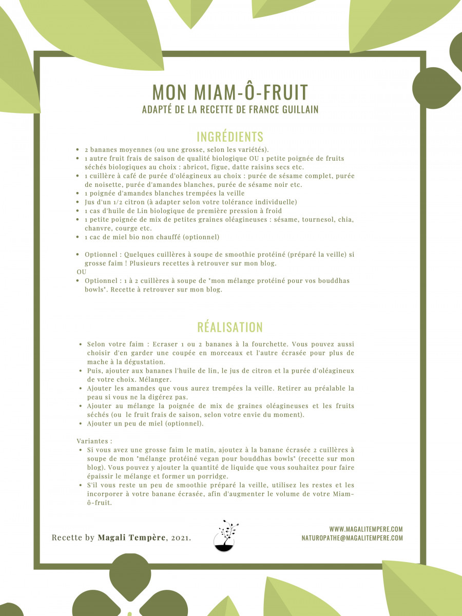 Recette de mon miam-ô-fruit, adaptée de la recette de France Guillain